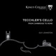 Tecchler s Cello From Cambridge to Rome