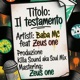 Il Testamento feat Zeus One Single
