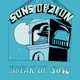 Break Up Song Radio Edit Single