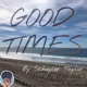 Good Times Single