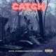 Catch a Body feat Khet Eyeris Single