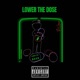 Lower the Dose Single