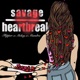 Savage Heartbreak feat Melay Mandra Single