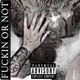 F N OR NOT feat T Rose THA Prince TH Single
