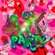 Life Is a Party Single