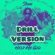 Help me God Drill Version Single