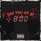 See You At 8 feat Luvkaii Single