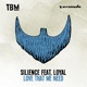 Love That We Need feat Loyal Single
