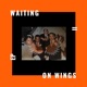 Waiting on Wings II EP