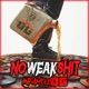 No Weak Shit Single