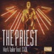 The Priest feat Ca2k Single