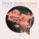 Does Make Sense Single
