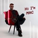 Hi I m Mac
