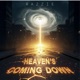 Heaven s Coming Down Single