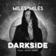 Darkside Single