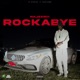 Rockabye Single