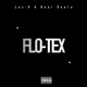 Flo Tex feat Bear Beeta
