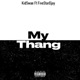 My thang feat Fivestardjay Single