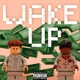 WAKE UP feat krystlz Single