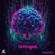 Unhinged Single