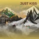 Just Kiss Single