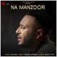 Na Manzoori Single