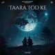 Taara Tod Ke Single