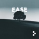 ease Single