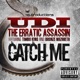 Catch Me feat Timbo King Bronze Nazareth Single