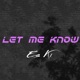 Let Me Know Single