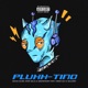 Pluhh Tino feat Cross MX Killua97 Single