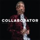 Collaborator Vol 1