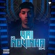 Vai Novinha Single