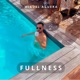 Fullness