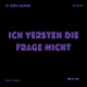 Ich Versteh Die Frage Nicht Single