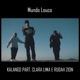 Mundo Louco feat Clara Lima Rudah Zion Single