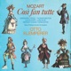 Mozart Così fan tutte K 588