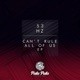 Can t Rule All of Us Single