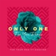 Only One feat Kdavine For You Remix Single