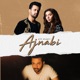 Ajnabi Single