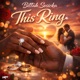 This Ring Single