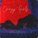Crazy Girls feat Slim9ine5ive Single
