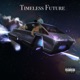 Timeless Future EP