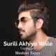 Surili Akhiyo Wale Unplugged Single