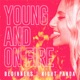 Young and on Fire Single