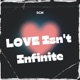 Love Isn t Infinite Single