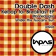 Kebap for Breakfast EP