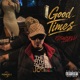 GOOD TIMES Single