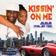 Kissin On Me feat Jay Two Single