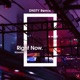 Right Now DNSTY Remix Single